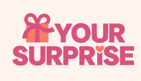 your surprise